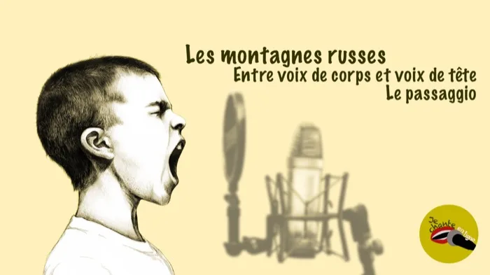 Voix et passagio : Les montagnes russes